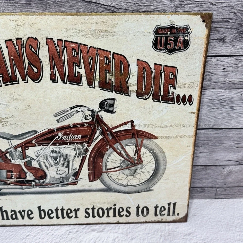 Old Indians Never Die Motorcycle Tin Metal Sign Wall‎ Garage Classic 2007